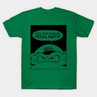 Dumbass Pizza Party T-Shirt